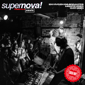 SUPERNOVA! Tributo a Oasis - Sold out!